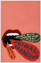 Patrick Hanlon, Hanlon Patrick - Primalbranding