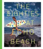 Jamie Brisick, Michael Moir, Michael Brisick Moir, Mike Moir, Michael Moir - Echo Beach