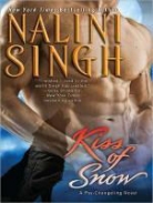 Nalini Singh, Angela Dawe - Kiss of Snow (Audio book)