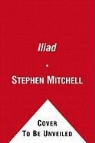 Homer, Stephen Mitchell, Stephen/ Homer Mitchell - The Iliad