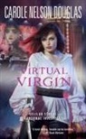 Carole Nelson Douglas - Virtual Virgin