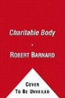 Robert Barnard - A Charitable Body