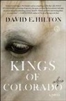 David E. Hilton - Kings of Colorado
