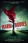 Isaac Marion - Warm Bodies