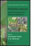 K. B. (EDT)/ Kuttan Harikumar, Ramadasan (Amala Cancer Research Center Kuttan, Ramadasan Harikumar Kuttan, K. B. Harikumar, K.B. Harikumar, K.B. (Virginia Commonwealth University Harikumar... - Phyllanthus Species