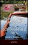 David L. Russell, David L. (Global Environmental Operations Russell, Russell David L., David L. Russell - Remediation Manual for Contaminated Sites