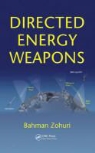 Bahman Zohuri - Directed Energy Weapon Technologies