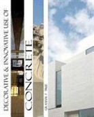 Graham True, Graham F. True, Graham F. (GFT Materials Consultancy True - Decorative and Innovative Use of Concrete