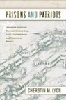 Cherstin Lyon, Cherstin M. Lyon - Prisons and Patriots