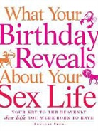 Phyllis Vega - What Your Birthday Reveals About Your Sex Life