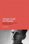 Dr Peter Marks, Peter Marks - George Orwell the Essayist