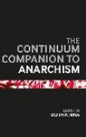 Ruth Kinna, Ruth Kinna - The Bloomsbury Companion to Anarchism