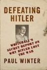 Dr Paul Winter, Paul Winter - Defeating Hitler