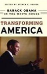 Steven Schier, Steven E. Schier, Steven/ Coleman Schier, Steven E. Schier - Transforming America