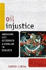 Patricia Widener - Oil Injustice