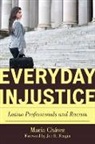 Maria Chavez, Maria Chávez, Maria Chvez, Maria/ Feagin Chvez - Everyday Injustice