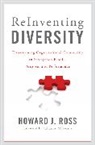 Howard Ross, Howard J Ross, Howard J. Ross, Ross Howard J. - Reinventing Diversity