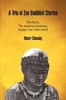 Albert Shansky - A Trio of Zen Buddhist Stories