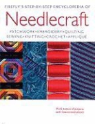 Susie Johns, Susie/ Kagan Johns, Sasha Kagan, Cheryl Owen, Louise Dixon - Firefly's Step-by-Step Encyclopedia of Needlecraft