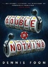 Dennis Foon - Double or Nothing