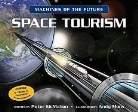 McMahon, Peter McMahon, Peter/ Mora McMahon, Mora, Andy Mora - Space Tourism