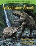 Loxton, Daniel Loxton, Daniel/ Smith Loxton, Loxton, Daniel Loxton, SMITH... - Ankylosaur Attack
