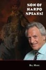 Bill Marx - Son of Harpo Speaks!