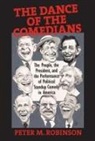Peter Robinson, Peter M. Robinson - Dance of the Comedians