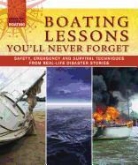 John Kelsey, Skills Institute Press, Fox Chapel Publishing, John Kelsey - Boating Lessons You''ll Never Forget