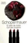 Arthur Schopenhauer - El arte de tratar con las mujeres