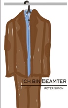 Peter Simon - Ich bin Beamter