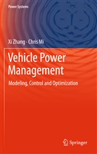Chris Mi, X Zhang, Xi Zhang - Vehicle Power Management