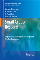 Herber Blumberg, Herbert Blumberg, Martin F. Davies, A Paul et Hare, A. Paul Hare, M Valeri Kent... - Small Group Research
