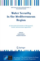 El Mansouri, El Mansouri, Bouabid El Mansouri, Bouabid El Mansouri, Andre Scozzari, Andrea Scozzari - Water Security in the Mediterranean Region
