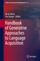 Jil de Villiers, Jill De Villiers, Roeper, Roeper, Tom Roeper, Jill G. de Villiers - Handbook of Generative Approaches to Language Acquisition