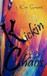 Kim Grant - Kickin Chaos