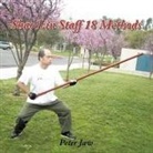 Peter Jaw - Shao Lin Staff 18 Methods