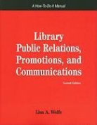 Lisa A. Wolfe - Library Public Relations, Promotions, And Communications