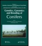 Christophe (EDT)/ Bousquet Plomion, Christophe (Inra Plomion, Christophe Bousquet Plomion, Jean Bousquet, Jean (Universite Laval Bousquet, Chittaranjan Kole... - Genetics, Genomics and Breeding of Conifers