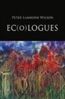 Peter Lamborn Wilson, Peter Wilson, Peter Lamborn Wilson - Ec(o)logues