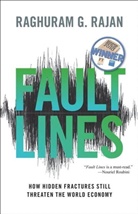 Raghuram Rajan, Raghuram G Rajan, Raghuram G. Rajan - Fault Lines