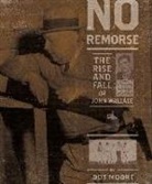 Dot Moore - No Remorse