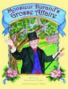 Rose Anne St Romain, Rose Anne St. Romain, Rose Anne/ Waites St. Romain, Joan Waites - Monsieur Durand's Grosse Affaire