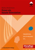 Markus Biedermann - Essen als basale Stimulation