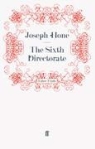 Joseph Hone, Josep Hone, Joseph Hone - Sixth Directorate
