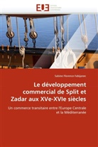Sabine Florence Fabijanec, Fabijanec-S - Le developpement commercial de