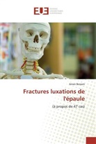Aman Bessam, Bessam-A - Fractures luxations de l epaule
