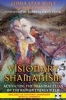 Anne Dillon, Linda Star Wolf, Linda Star Wolf - Visionary Shamanism