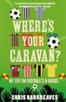 Chris Hargreaves, Hargreaves Chris - Where's Your Caravan?