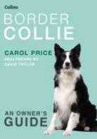 Carol Price, Price Carol, David Taylor - Collins Dog Owner's Guide